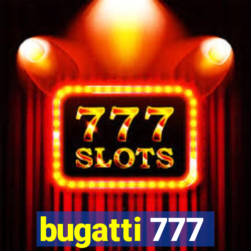bugatti 777